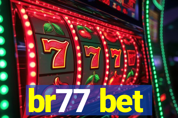 br77 bet